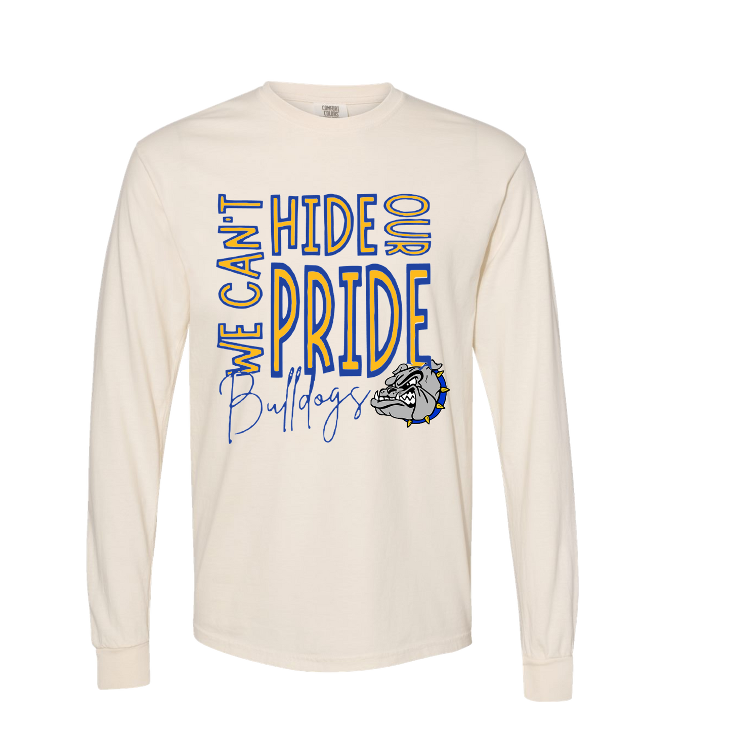 CAN'T HIDE OUR BULLDOG PRIDE