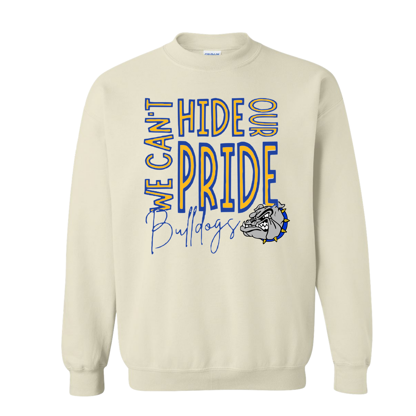 CAN'T HIDE OUR BULLDOG PRIDE