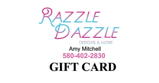 Razzle Dazzle Designs & More - GIFT CARD